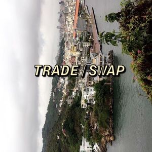 LOOKING TO TRADE/SWAP